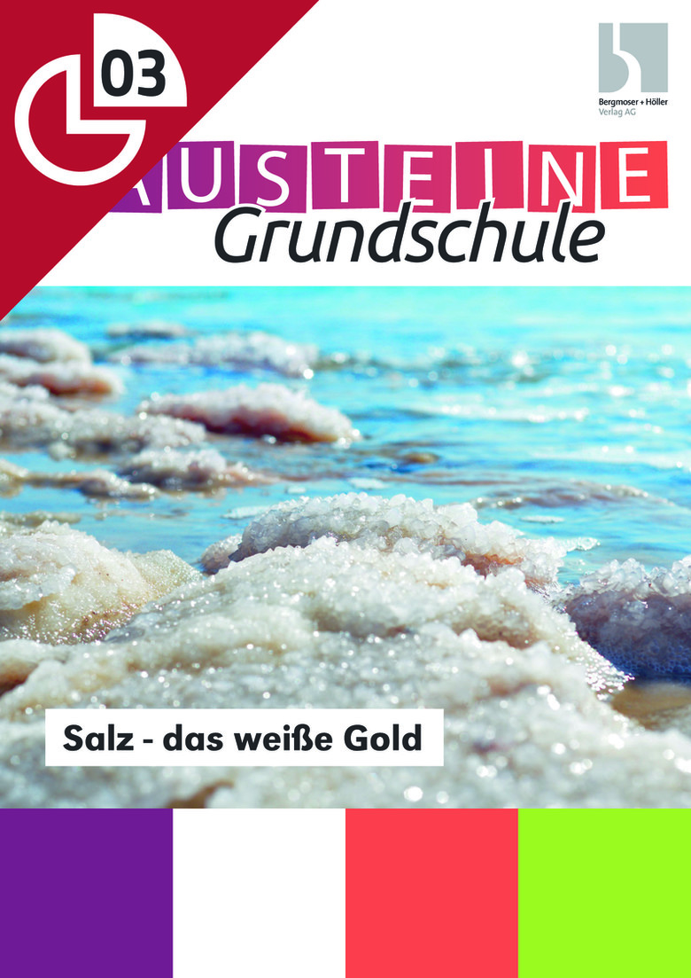 Salz das weiße Gold Bausteine Grundschule Deutsch Grundschule