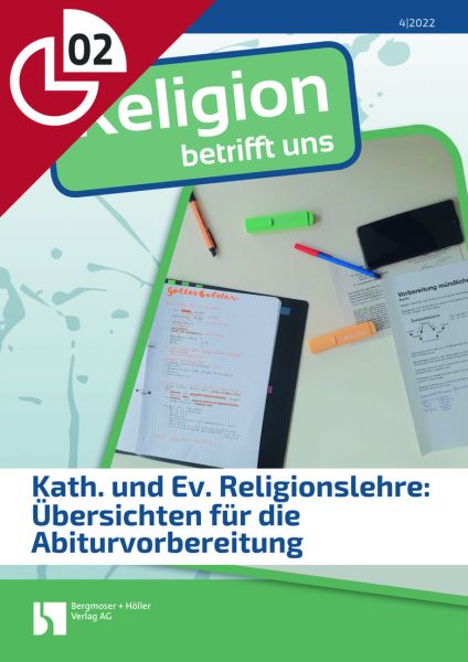 Kath. und Ev. Religionslehre: Übersichten für die Abiturvorbereitung