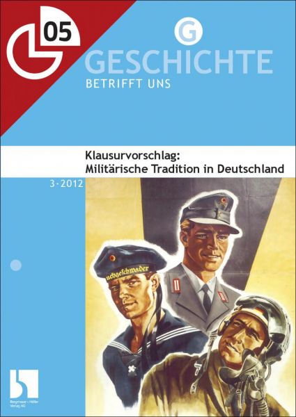 Klausurvorschlag: Militärische Tradition in Deutschland