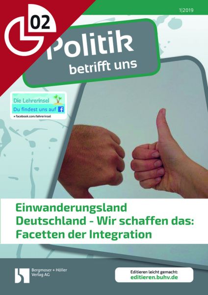 Einwanderungsland Deutschland - Wir schaffen das: Facetten der Integration
