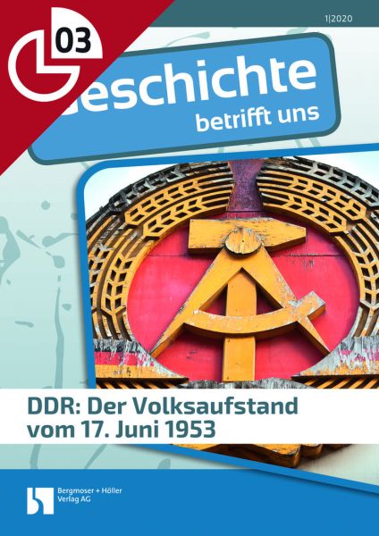 DDR: Der Volksaufstand vom 17. Juni 1953