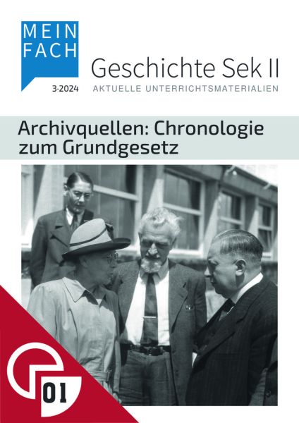 Archivquellen: Chronologie zum Grundgesetz