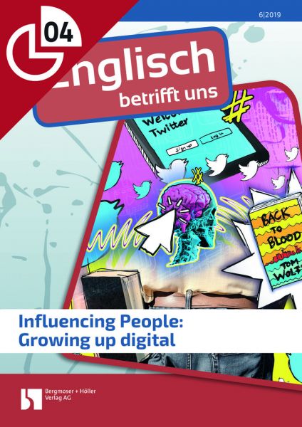 Influencing People: Growing up Digital