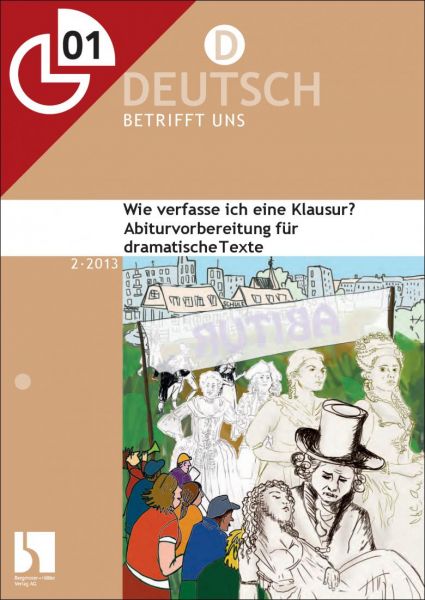 Wie verfasse ich eine Klausur? Abiturvorbereitung für dramatische Texte
