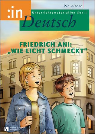 Friedrich Ani: "Wie Licht schmeckt" (Klasse 7/8)