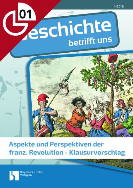 Aspekte und Perspektiven der franz. Revolution - Klausurvorschlag