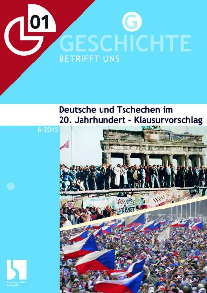 Deutsche und Tschechen im 20. Jahrhundert - Klausurvorschlag