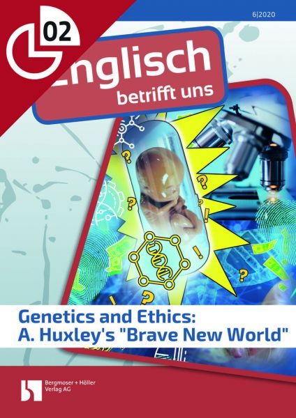 Genetics and Ethics: A. Huxley's "Brave New World"