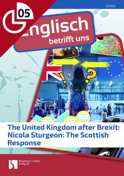 The United Kingdom after Brexit: Nicola Sturgeon: The Scottish Response