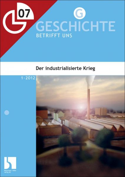 Der industrialisierte Krieg