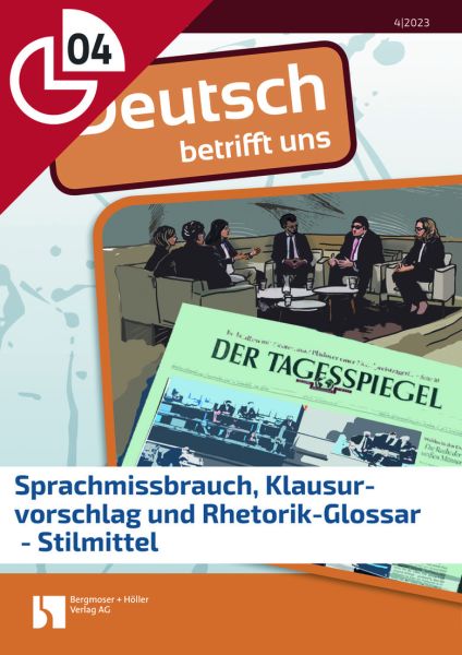 Sprachmissbrauch, Klausurvorschlag und Rhetorik-Glossar - Stilmittel
