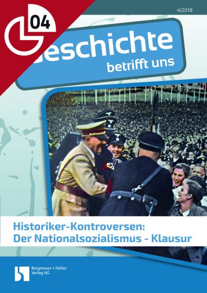 Historiker-Kontroversen: Der Nationalsozialismus - Klausurvorschlag