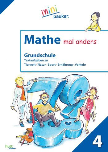 Mathe mal anders - Klasse 4