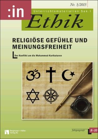 Religiöse Gefühle und Meinungsfreiheit - Der Konflikt um die Mohammed-Karikaturen