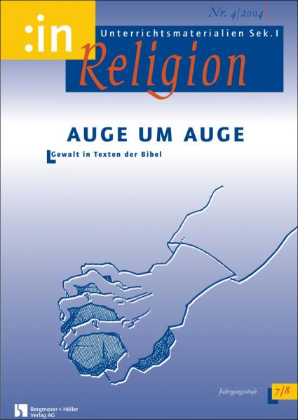 Auge um Auge (kath.+ ev. 7/8)