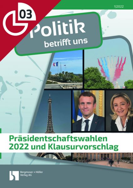 Präsidentschaftswahlen 2022 und Klausurvorschlag