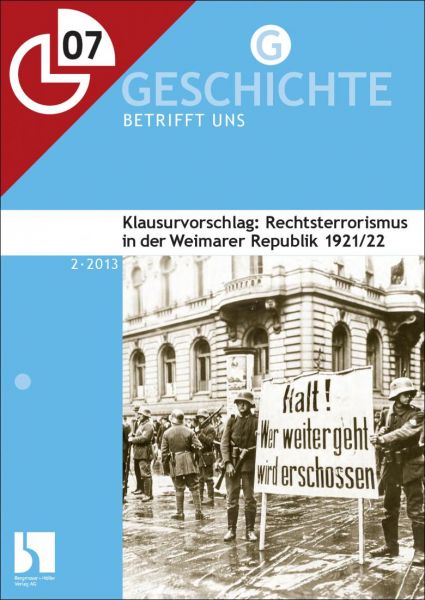 Klausurvorschlag: Rechtsterrorismus in der Weimarer Republik 1921/22