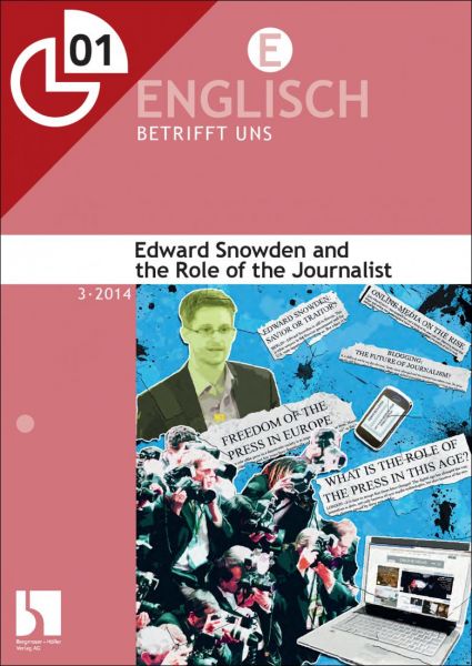 Edward Snowden and the role of the journalist