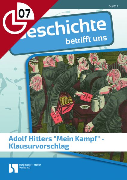 Adolf Hitlers "Mein Kampf" - Klausurvorschlag