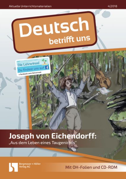 Joseph von Eichendorff: "Aus dem Leben eines Taugenichts"