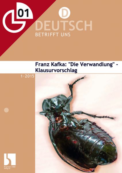 Franz Kafka: "Die Verwandlung" - Klausurvorschlag