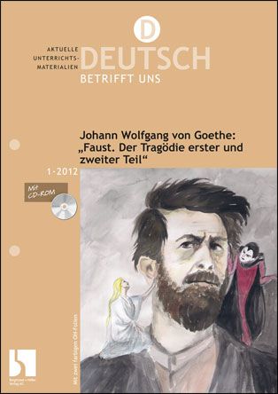 Johann Wolfgang von Goethe: "Faust. Der Tragödie erster und zweiter Teil"