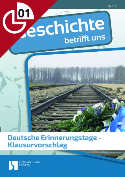 Deutsche Erinnerungstage - Klausurvorschlag