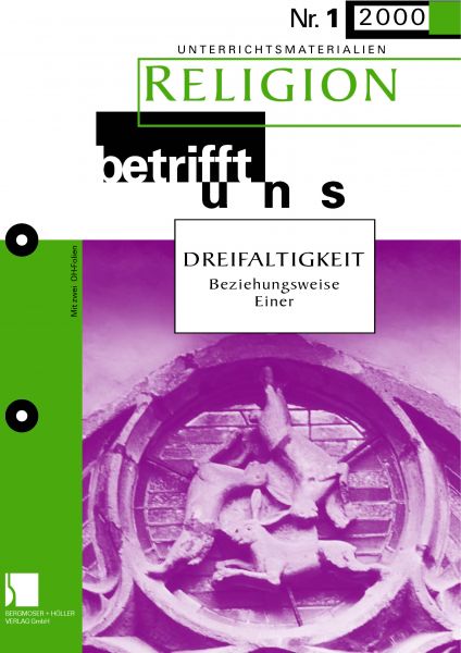 Neues Testament und Trinität - Entfaltung der Trinitätslehre
