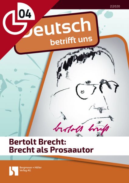 Bertolt Brecht: Brecht als Prosaautor