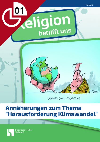 Annäherungen zum Thema "Herausforderung Klimawandel"