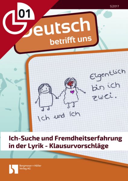 Ich-Suche und Fremdheitserfahrungen in der Lyrik - Klausurvorschläge