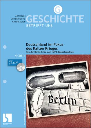 Deutschland im Fokus des Kalten Krieges