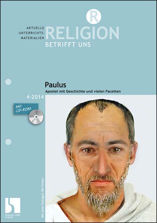 Paulus - Apostel mit Geschichte und vielen Facetten