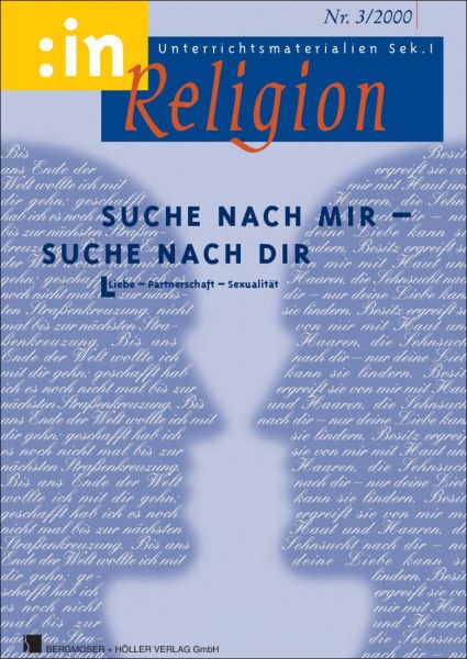 Suche nach mir - Suche nach dir. Liebe - Partnerschaft - Sexualität