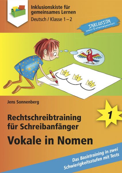 Rechtschreibtraining für Schreibanfänger - Vokale in Nomen