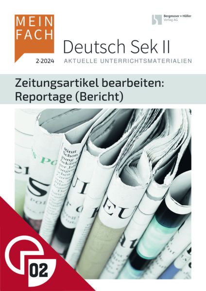 Zeitungsartikel bearbeiten: Reportage (Bericht)