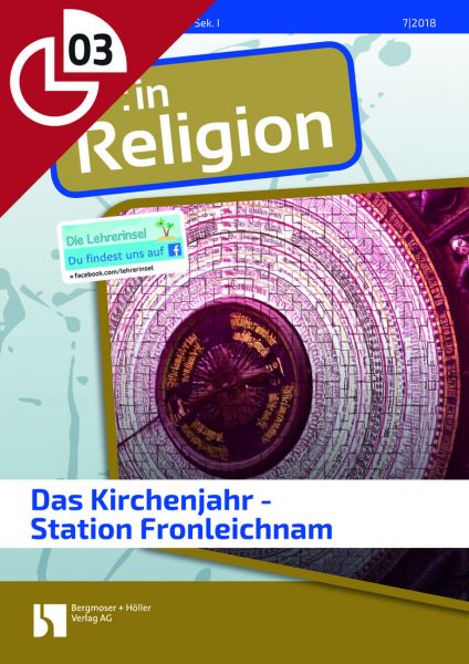 Das Kirchenjahr - Station Fronleichnam