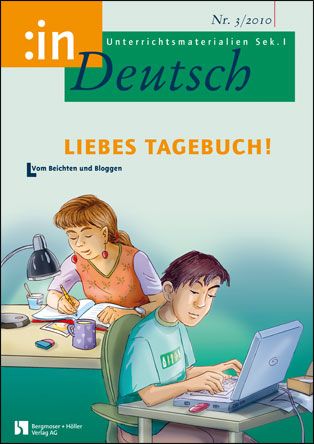 Liebes Tagebuch! (Klasse 9/10)