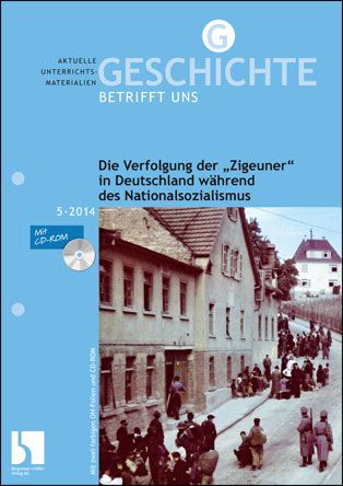 Die Verfolgung der "Zigeuner" in Deutschland während des Nationalsozialismus