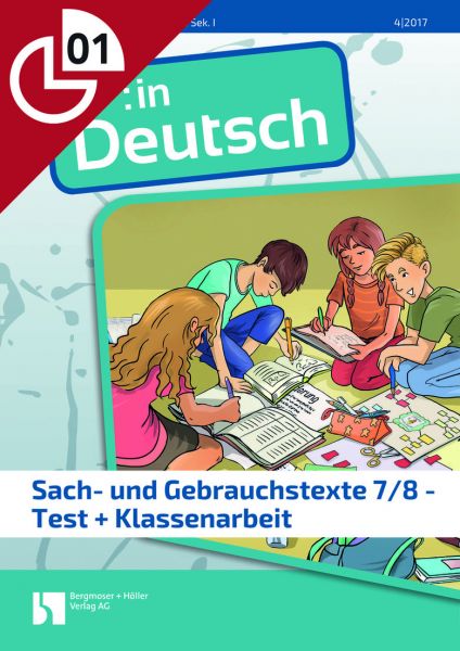 Sach- und Gebrauchtstexte Klasse 7/8 - Test + Klassenarbeit