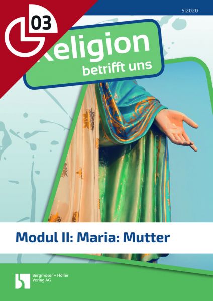 Modul II: Maria: Mutter