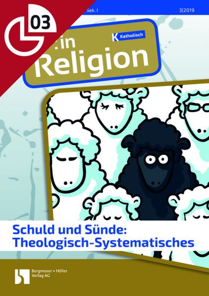 Schuld und Sünde: Theologisch-Systematisches