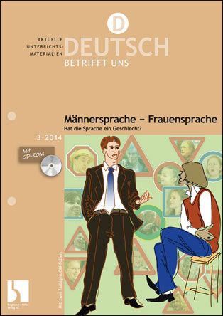 Männersprache - Frauensprache. Hat die Sprache ein Geschlecht?