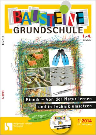 Bionik - Von der Natur lernen und in Technik umsetzen