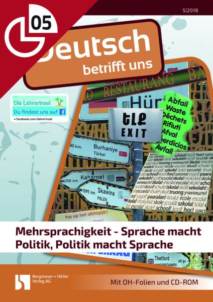 Mehrsprachigkeit - Sprache macht Politik - Politik macht Sprache