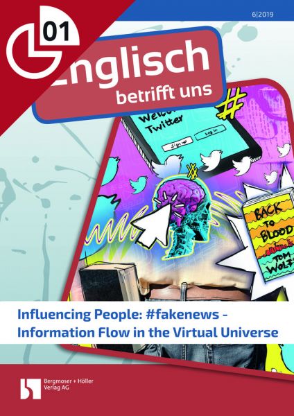 Influencing People: #fakenews - Information Flow in the Virtual Universe