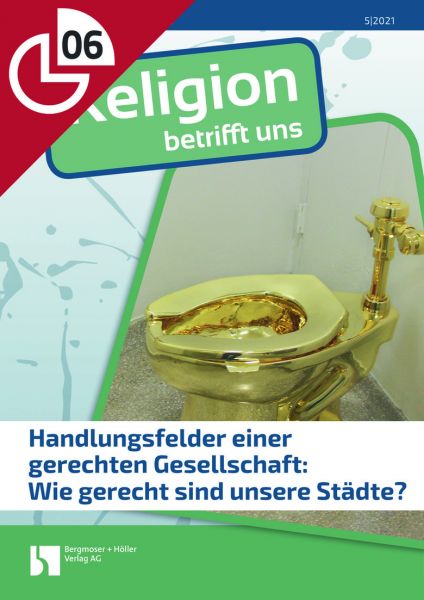 Handlungsfelder einer gerechten Gesellschaft: Wie gerecht sind unsere Städte?