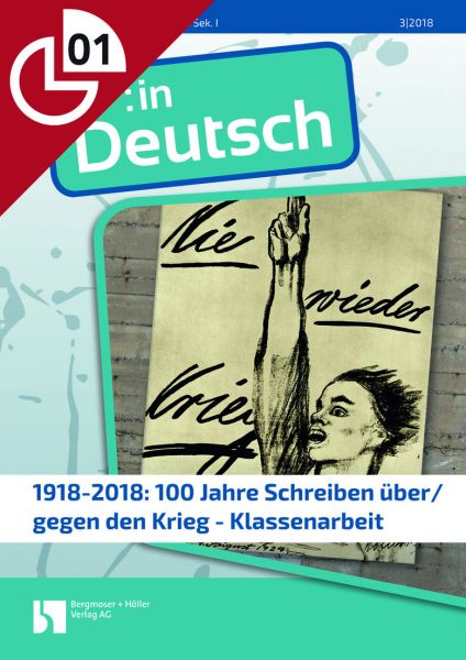 1918-2018: 100 Jahre Schreiben über den Krieg - Klassenarbeit