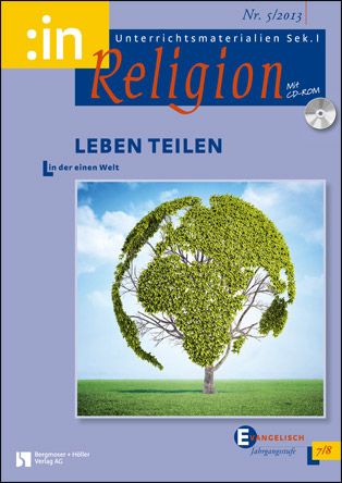 Leben teilen - in der einen Welt (ev. 7/8)