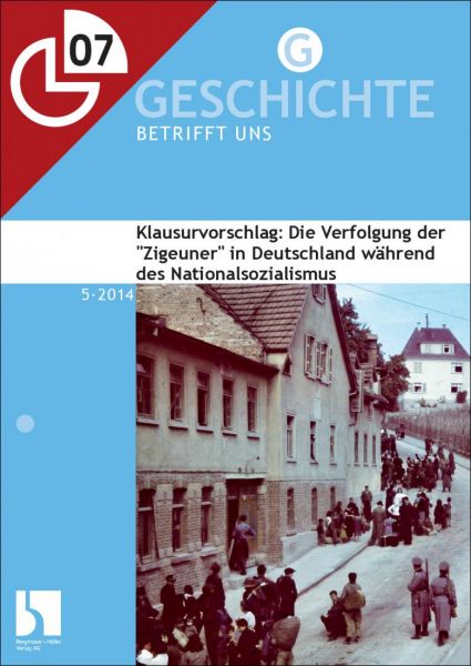 Klausurvorschlag: Die Verfolgung der "Zigeuner" in Deutschland während des Nationalsozialismus